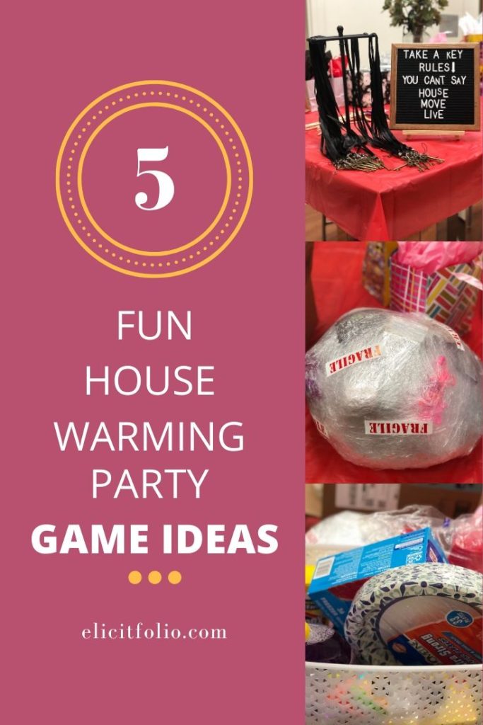 House Warming Game Ideas Elicit Folio
