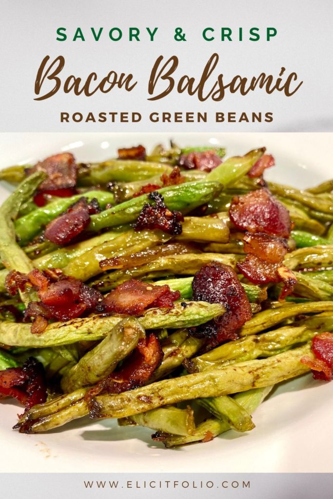 bacon balsamic roasted green beans