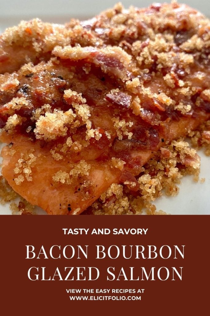 Bacon Bourbon Salmon Recipe Brown Sugar Elicit Folio