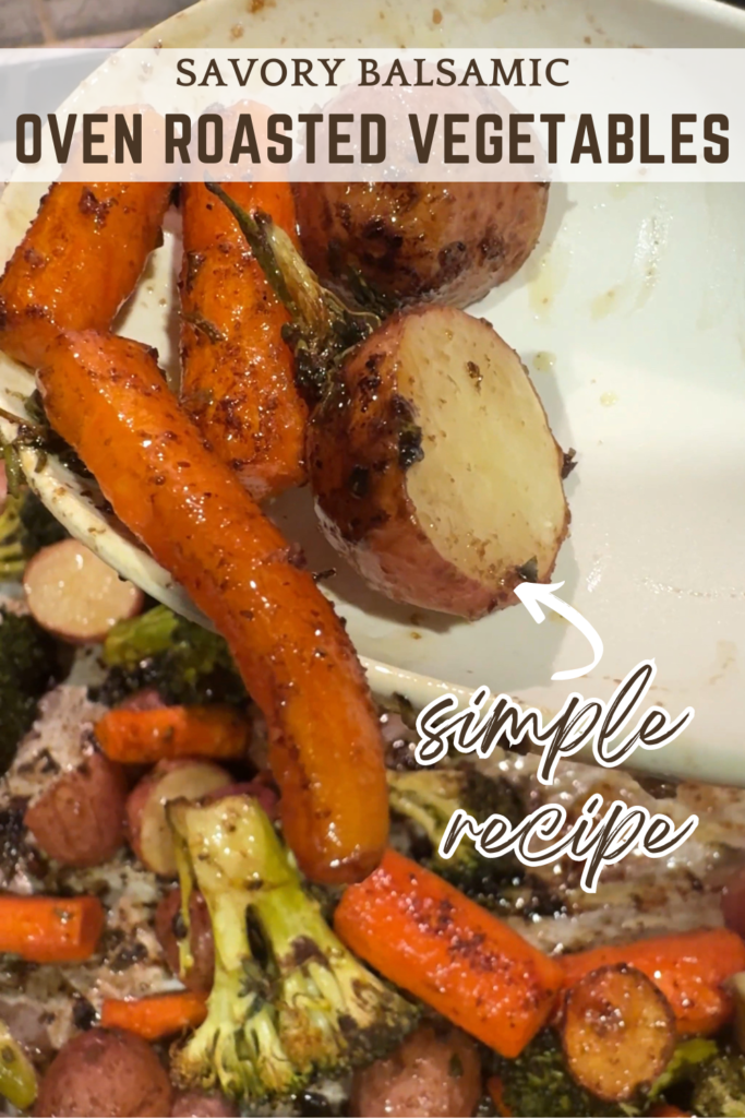 Pinterest Pin image of oven roasted carrots, broccoli, and baby red potatoes