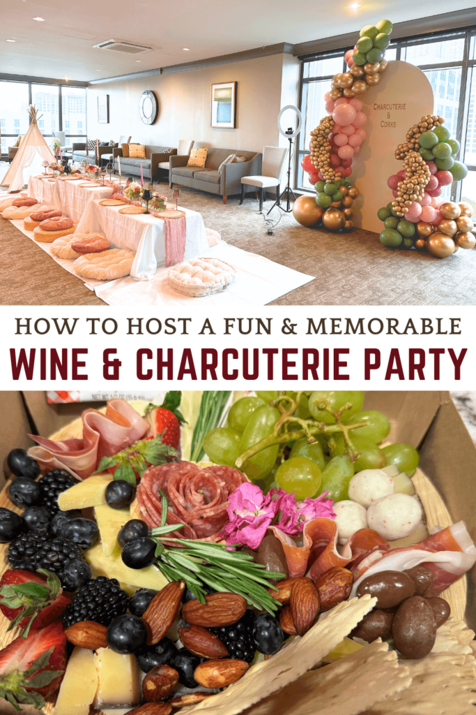 Charcuterie and Wine party how to hosting tips pin for pinterest