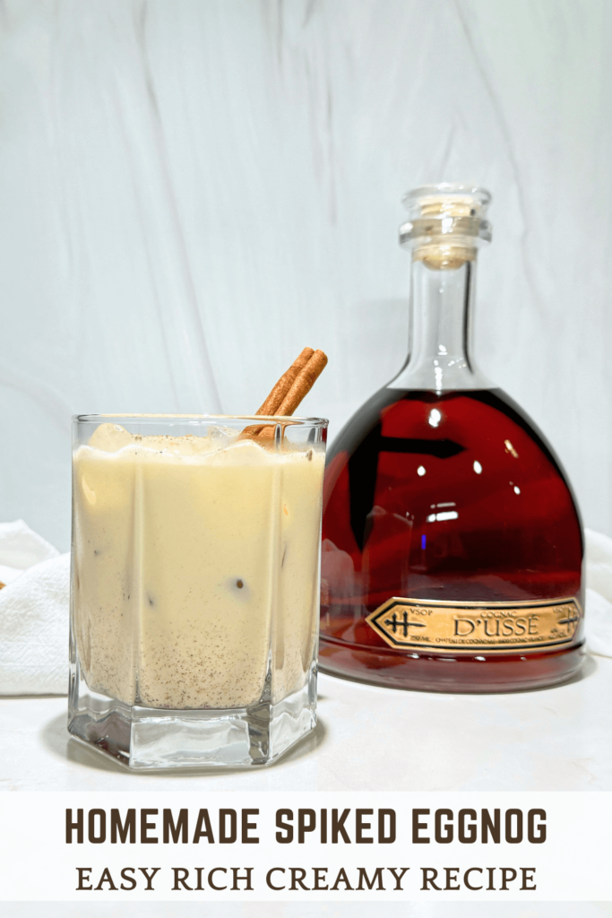 Pinterest Pin of Homemade Spiked Eggnog with dusse cognac