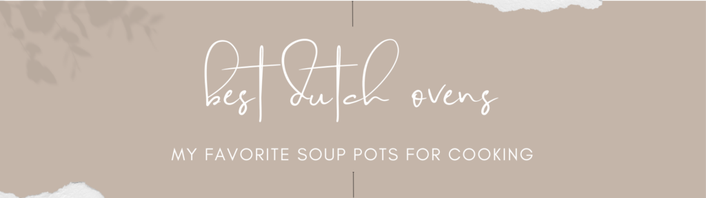 sign that recommends the best dutch ovens