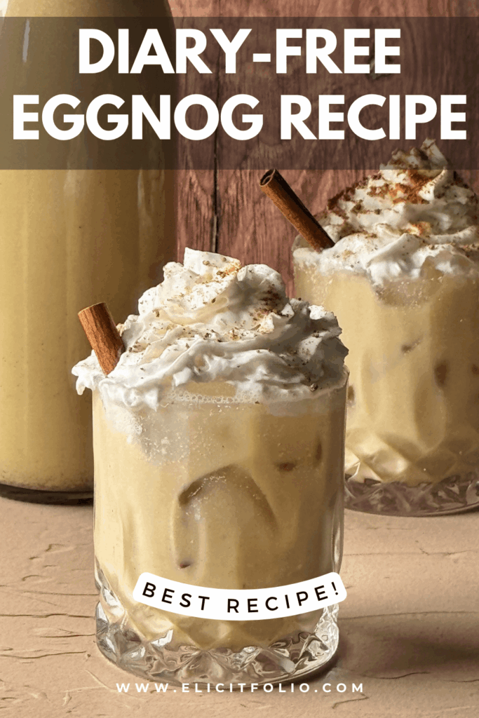 Pinterest Pin for a Dairy Free Eggnog