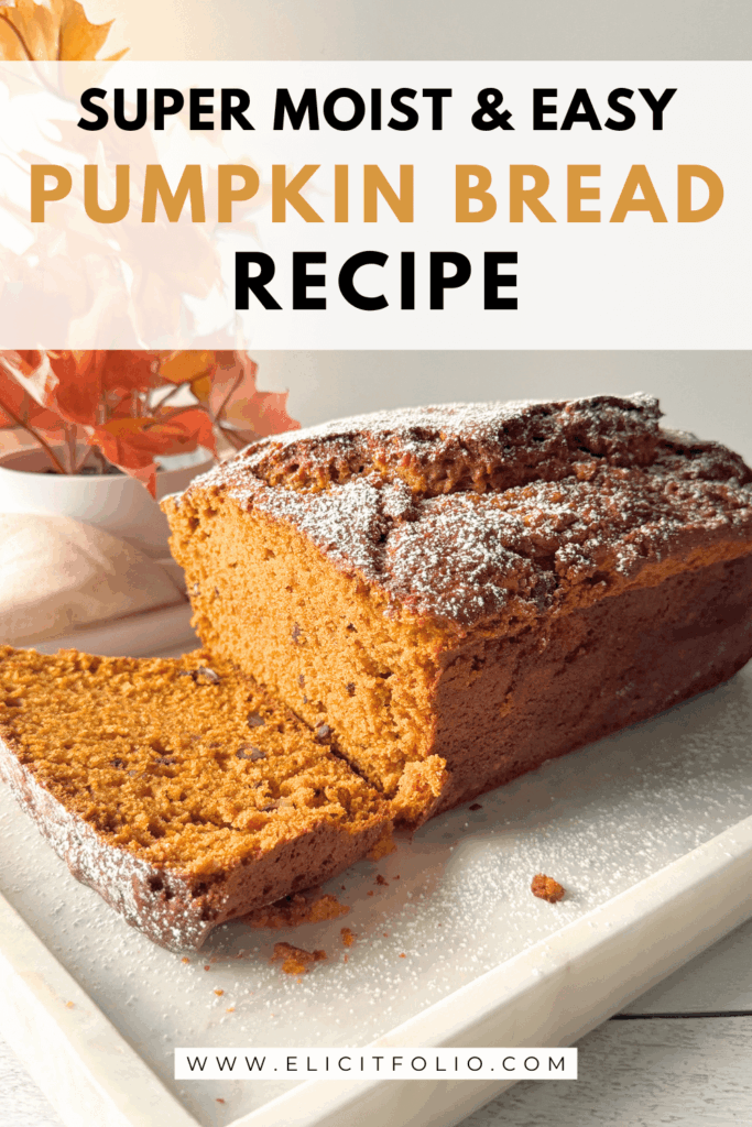 Pinterest pin of pumpkin bread