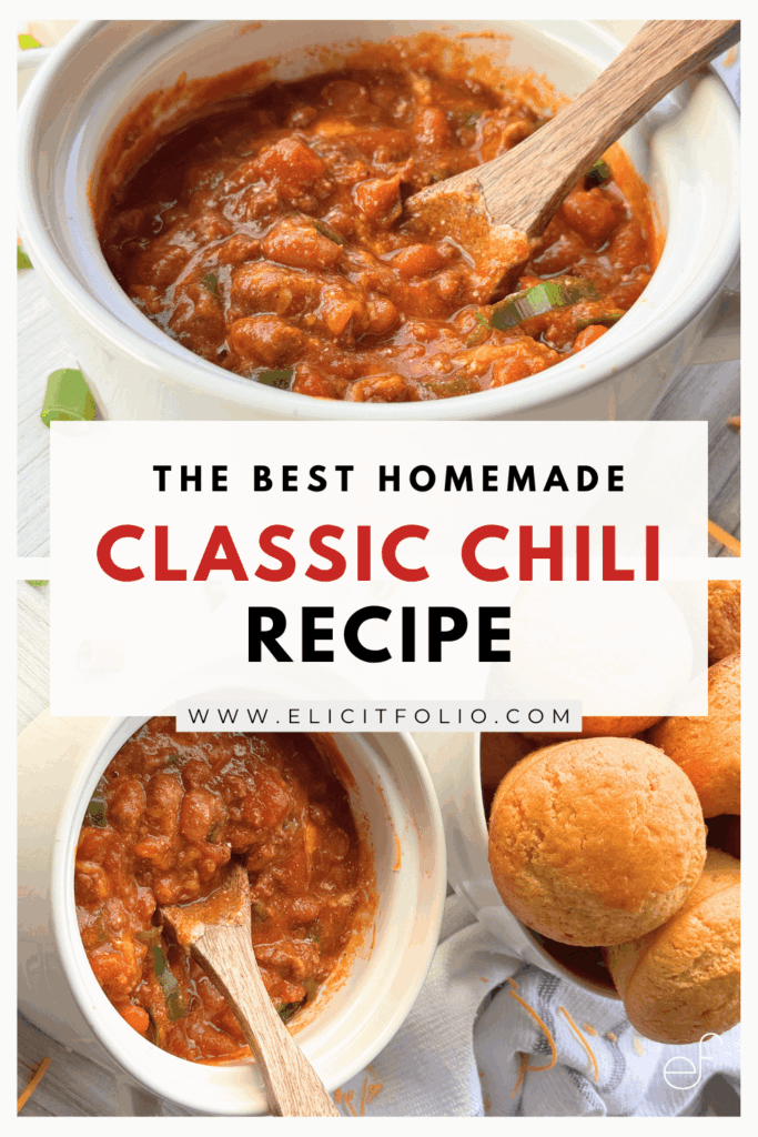 Pinterest pin of Classic Homemade Chili Recipe