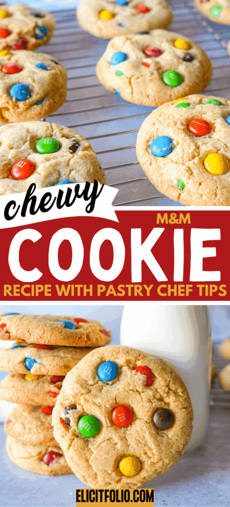 Pinterest Pin by Elicit Folio for M&M Cookies. The top photo shows M&M cookies cooling on rack and the bottom photo shows cookies stacked next to a bottle of milk.