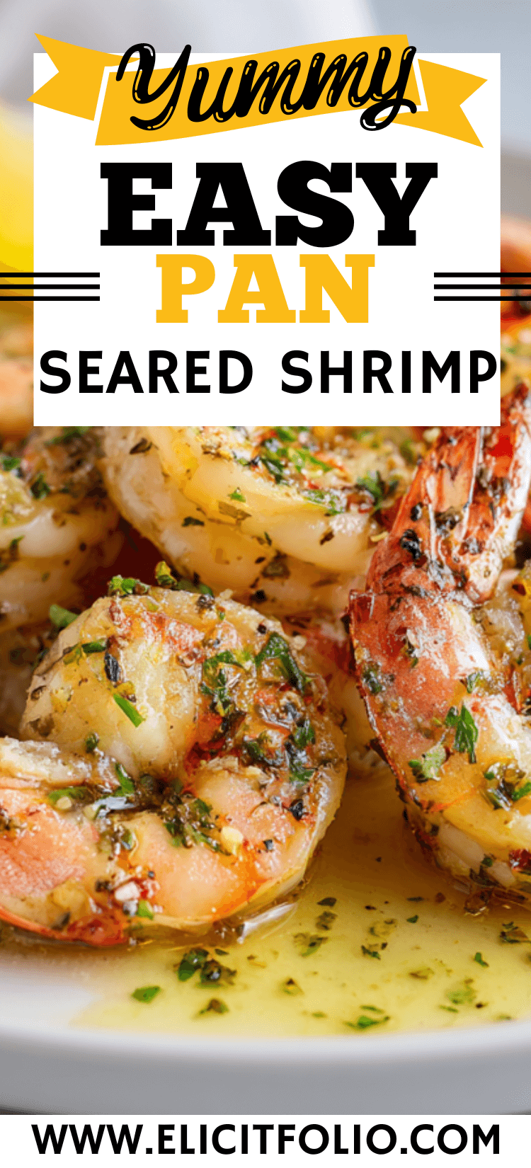Pinterest pin of pan seared shrimp on a white plate by elicit folio
