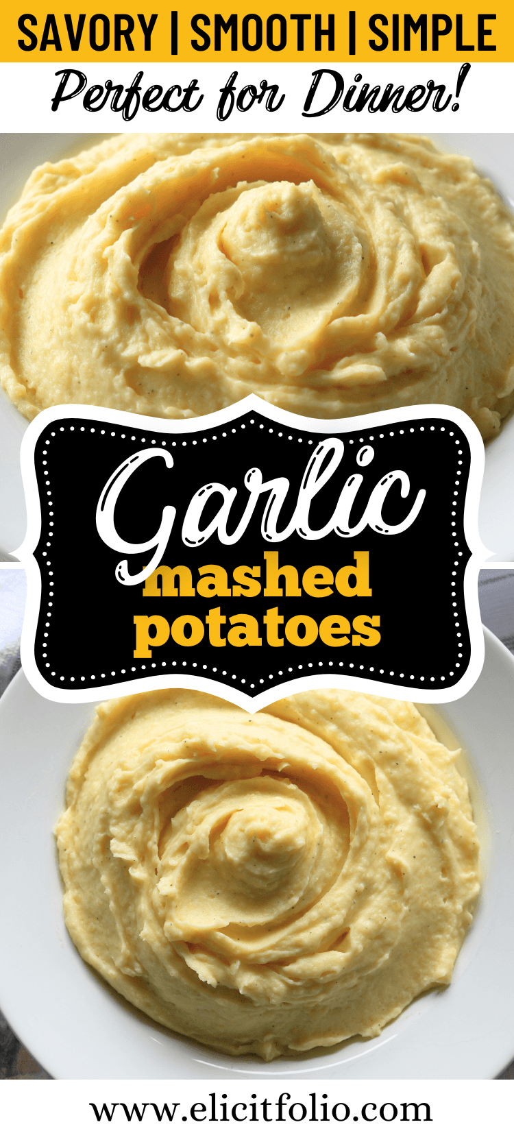 Pinterest pin with two photos. the top photo is a zoomed in photo of garlic mashed potatoes the bottom is a photo of garlic mashed potatoes in a white bowl