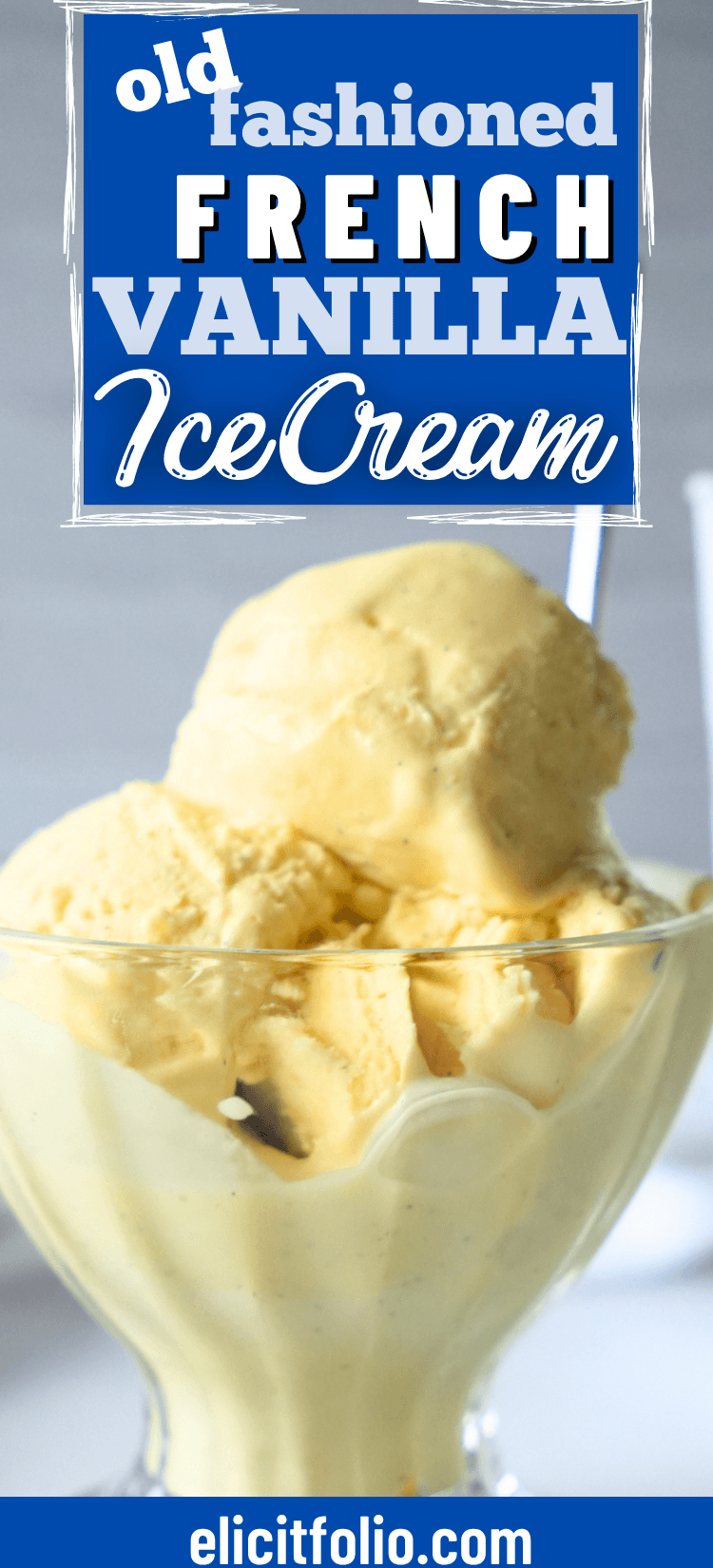 Pinterest Pin for French Vanilla Ice Cream. Photo shows close up photo of soft serve French Vanilla Ice Cream in a glass bowl