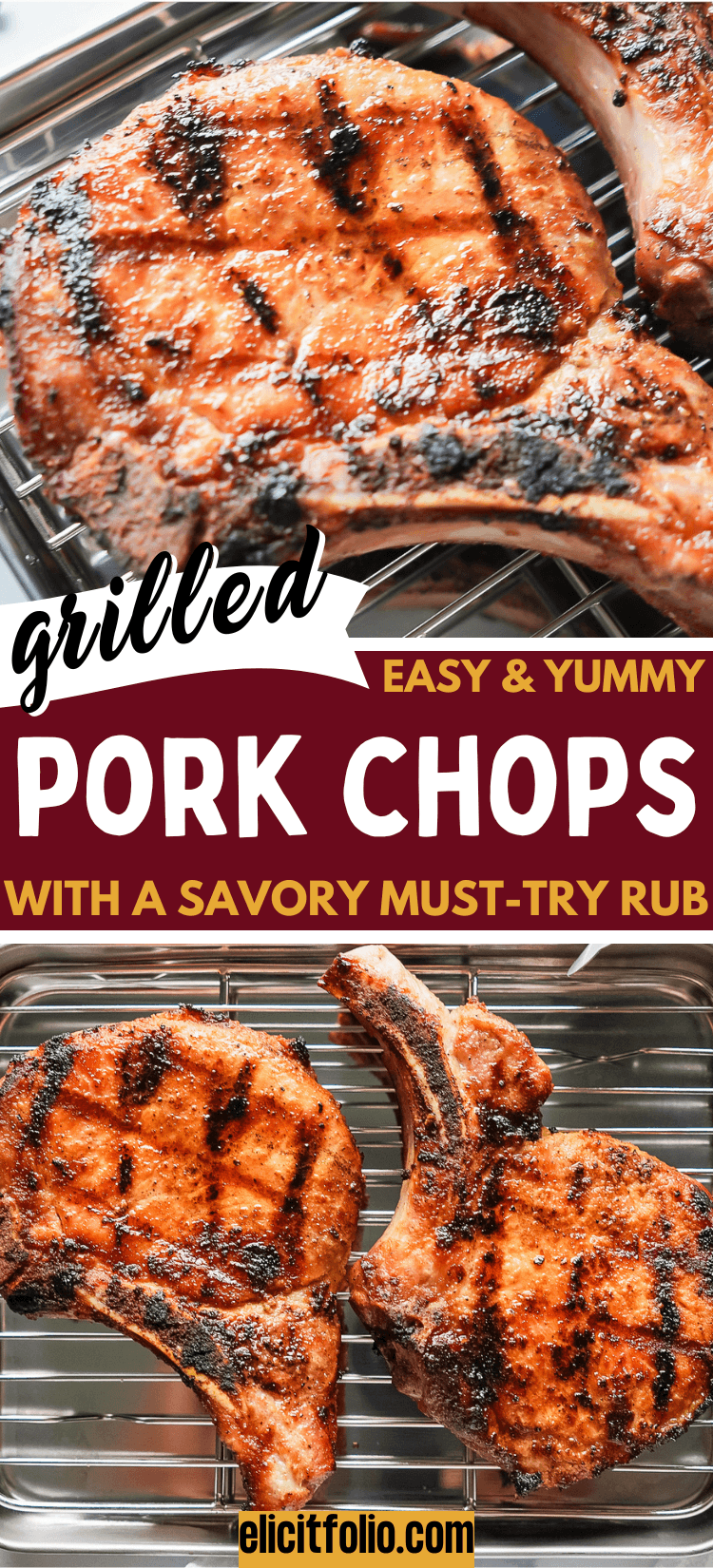 pinterest pin by elicit folio that shows a close up of a grilled pork chop at the top and two grilled pork chops at the bottom