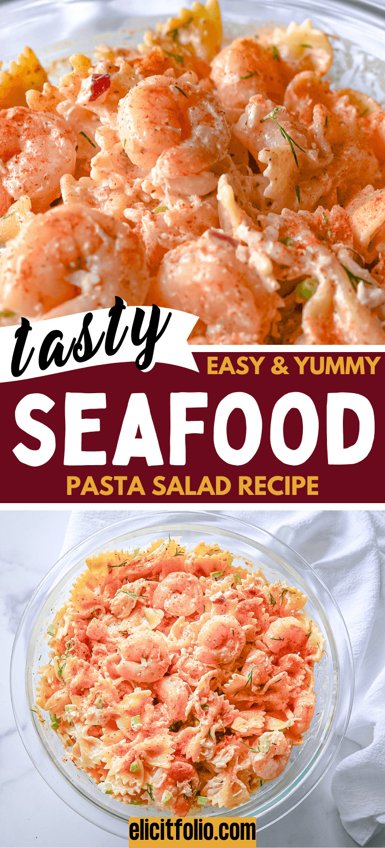 pin shows a close up of seafood pasta salad at the top and a bowl of seafood pasta salad at the bottom