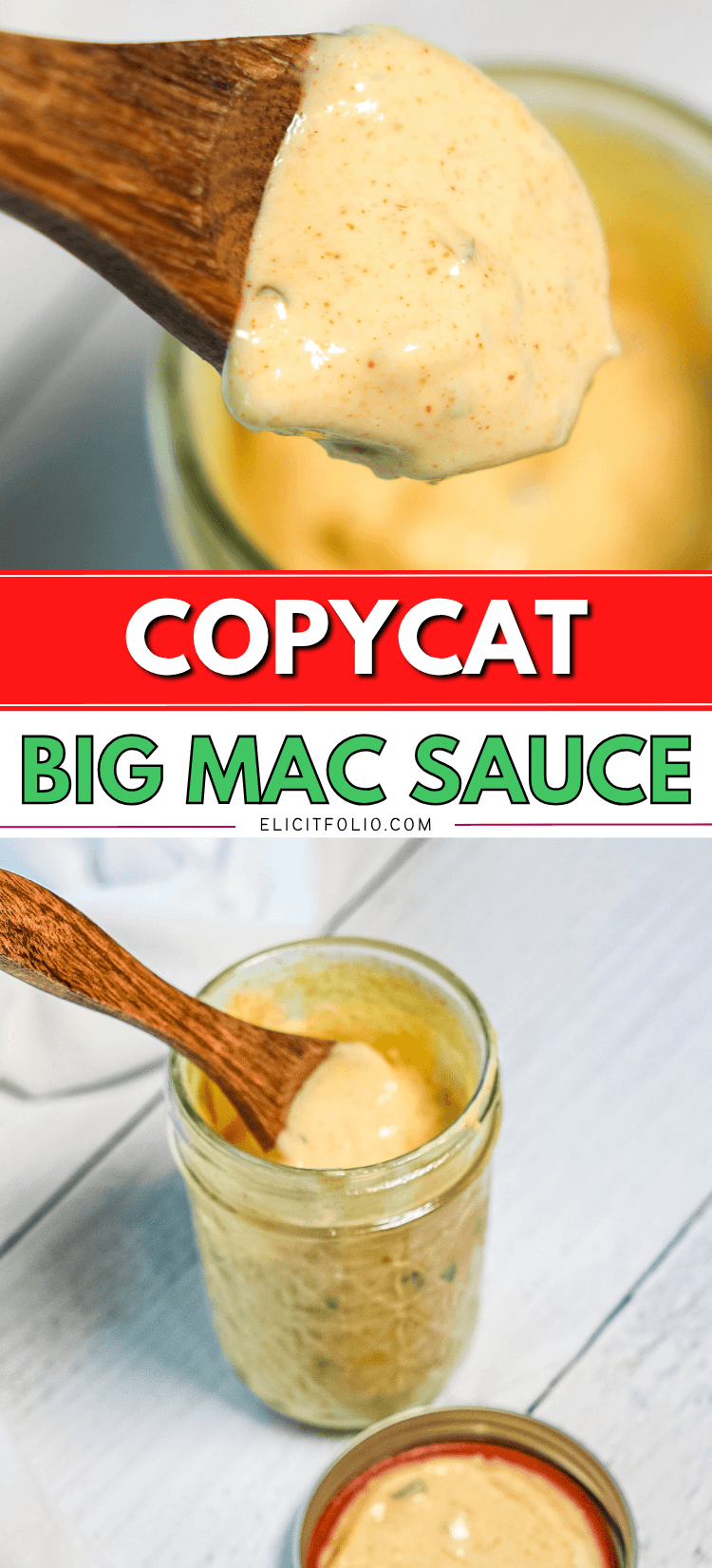 Pinterest pin of copycat big mac sauce on a spoon at the top and big mac sauce in a mason jar in the bottom