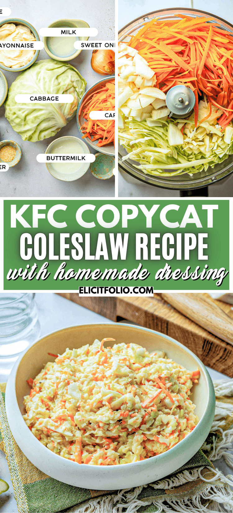 homemade coleslaw pin by elicit folio. top photos show ingredients and in a food processor. bottom photo shows colelaw in a cream bowl