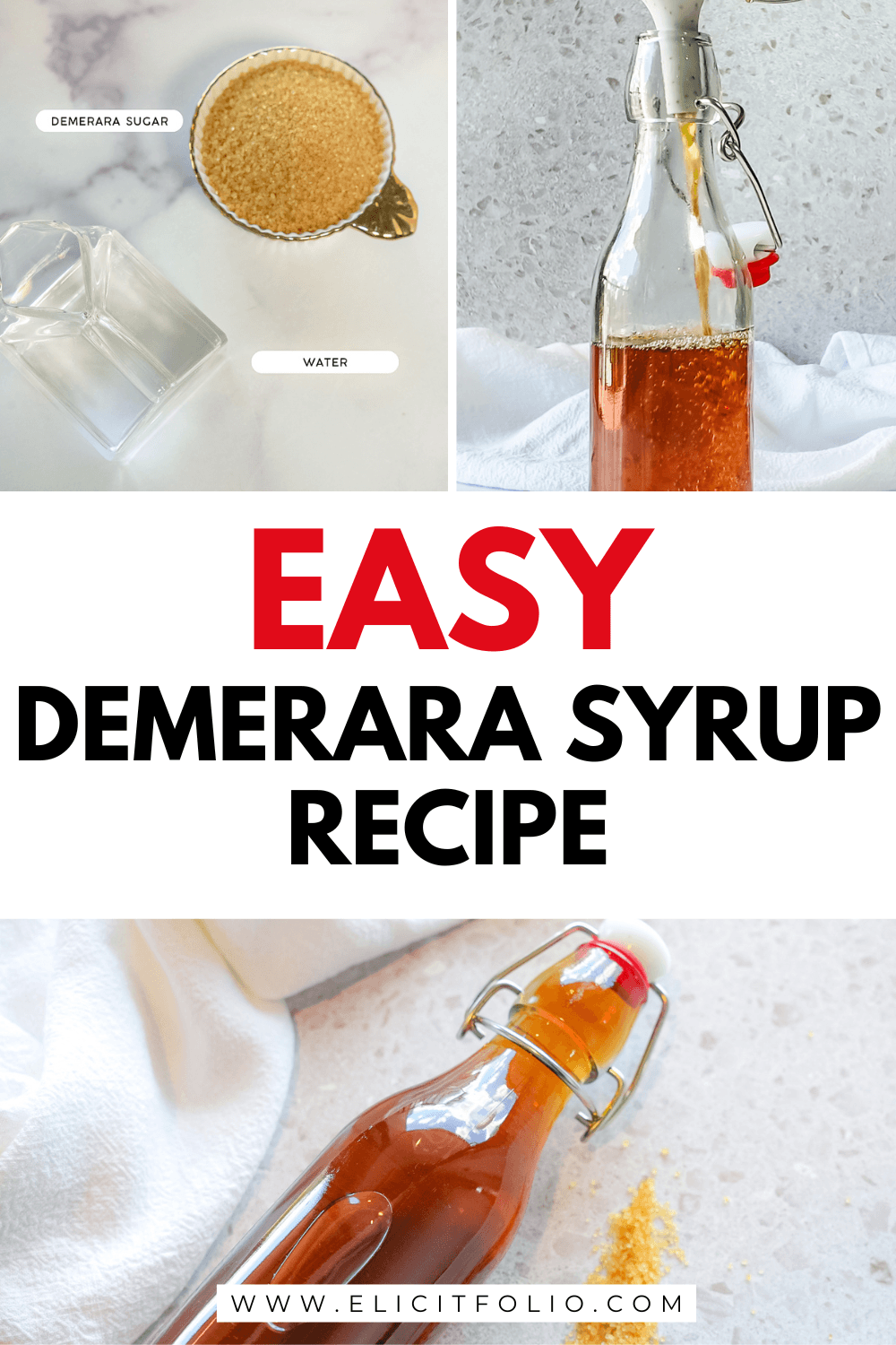 Pinterest pin showing the ingredients in one photo, the syrup being poured in a bottle and a third photo showing the finished demerara syrup
