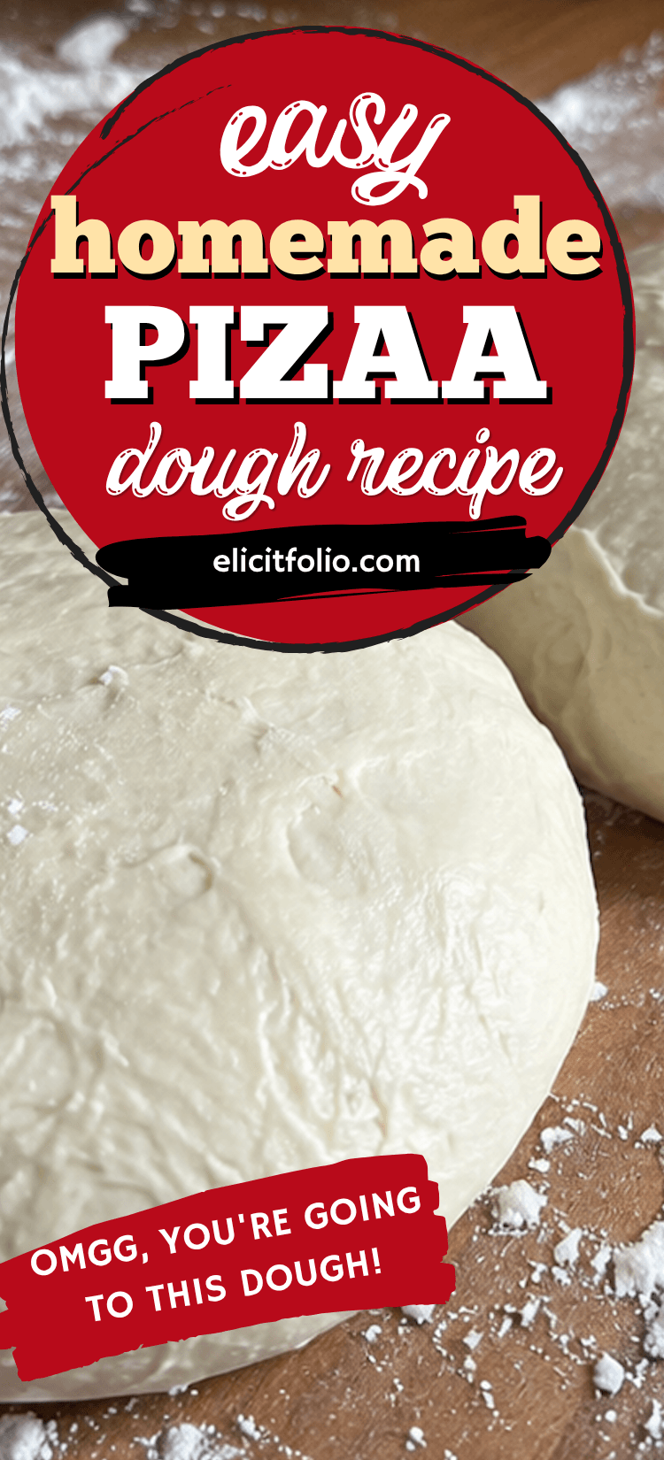pinterest pin showing pizza dough on a wooden surface