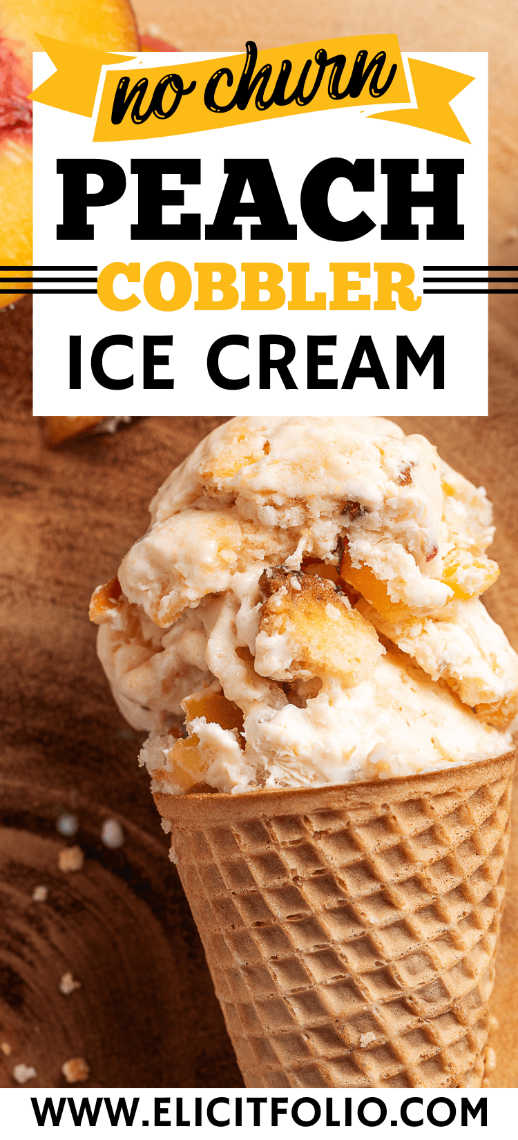 photo of a pin that shows peach cobbler Ice Cream in an ice cream cone on a wooden surface