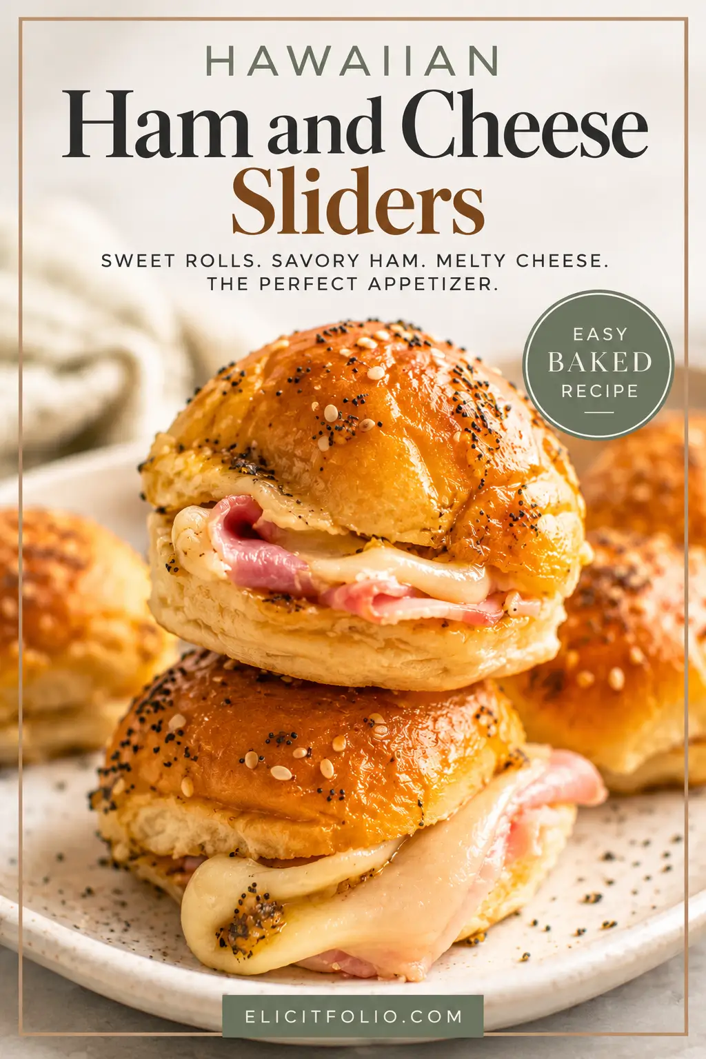 Pinterest graphic featuring Hawaiian ham and cheese sliders made with golden rolls, sliced ham, melted Swiss cheese, and a poppy seed butter topping.